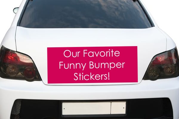 Favorite Funny Bumper Stickers